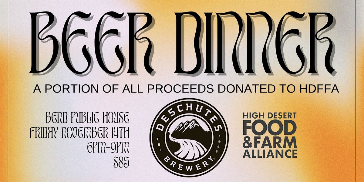 DESCHUTES X HDFFA BEER DINNER