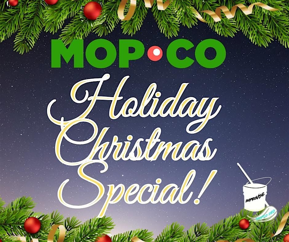 Mopco's Holiday Christmas Special!