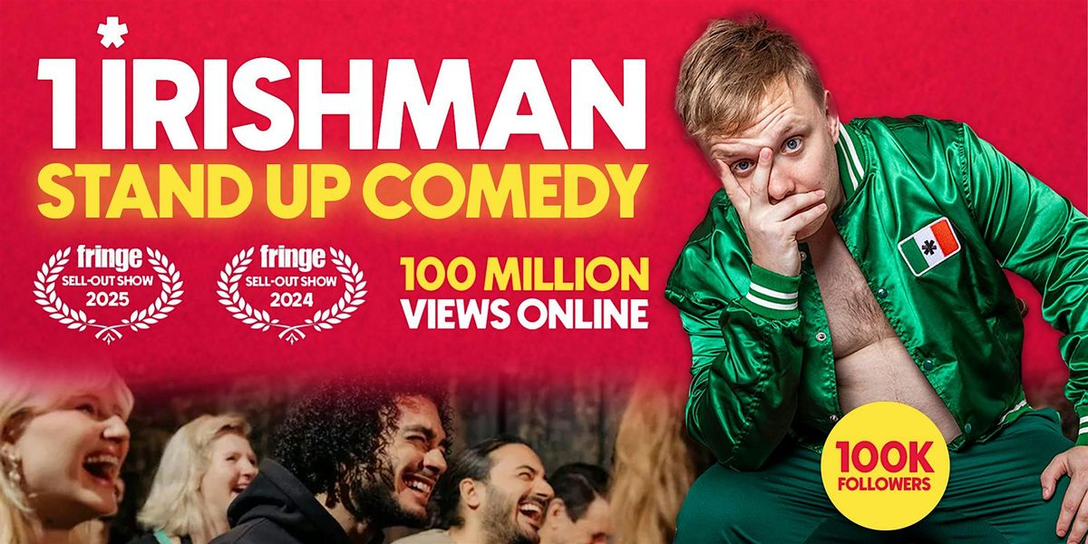 1 * Irishman in Dublin | A stand-up comedy show in English | 7:30PM
