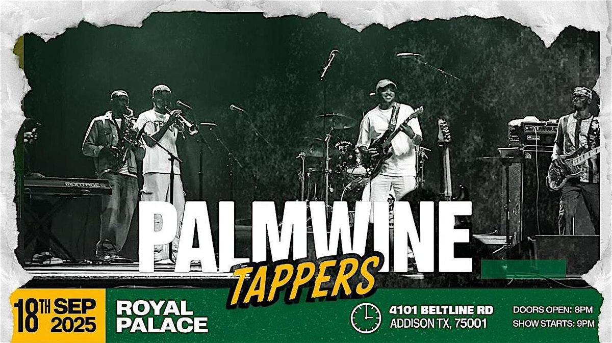 Royal Palace Presents: Palmwine Tappers \u2014 Live Afrobeat Experience