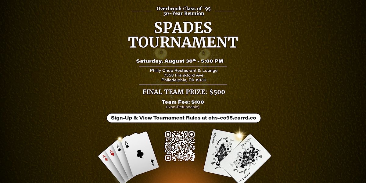OHS Class of \u201995 Spades Tournament \u2013 Benefiting the 30th Reunion