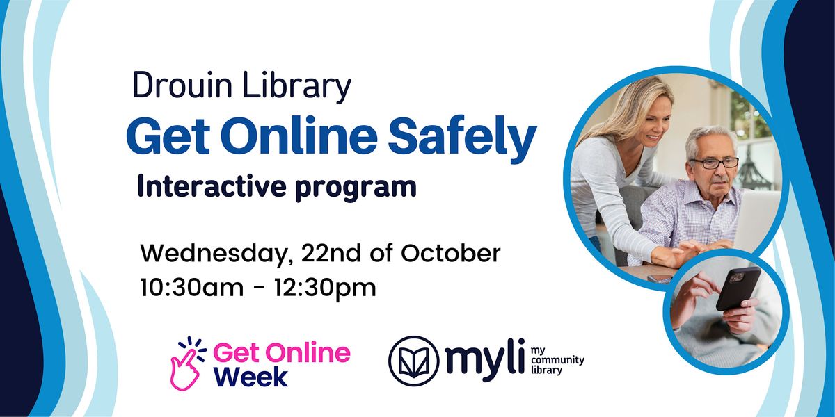 Get Online Safely @ Drouin Library