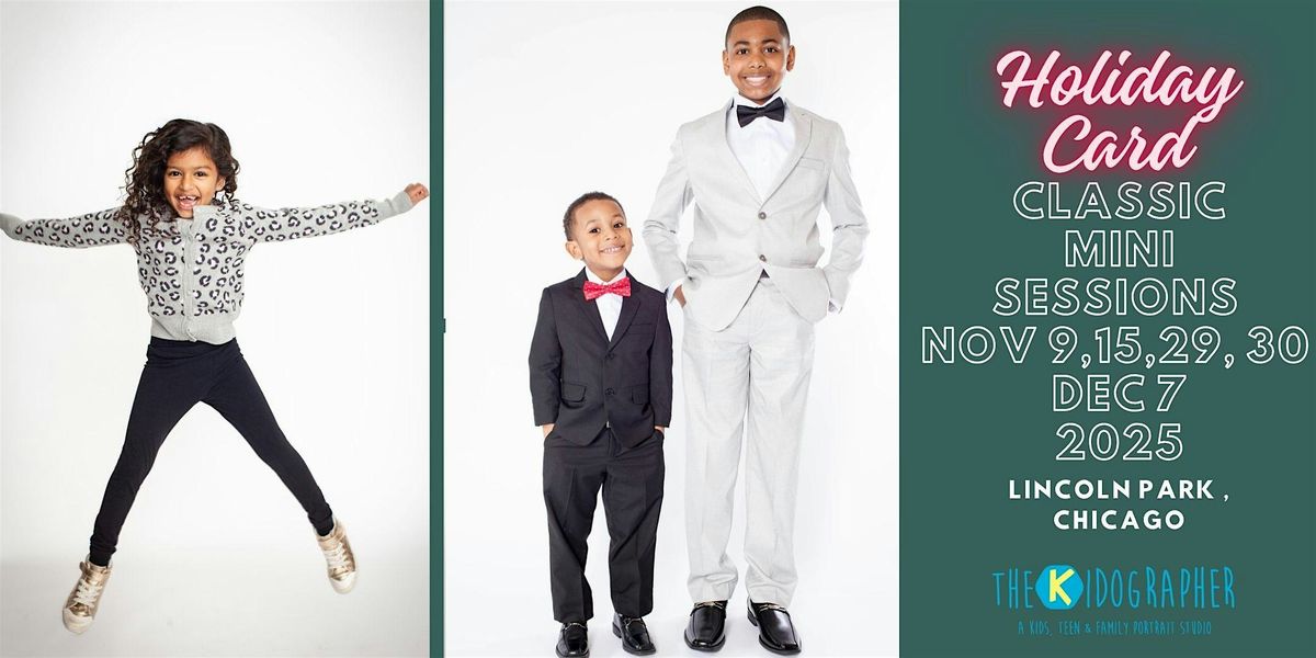 CHICAGO HOLIDAY CARD KIDS OR FAMILY MINI PHOTO SESSIONS - NOV & DEC DATES