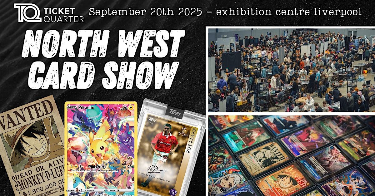 North West Card Show: Liverpool September 20th
