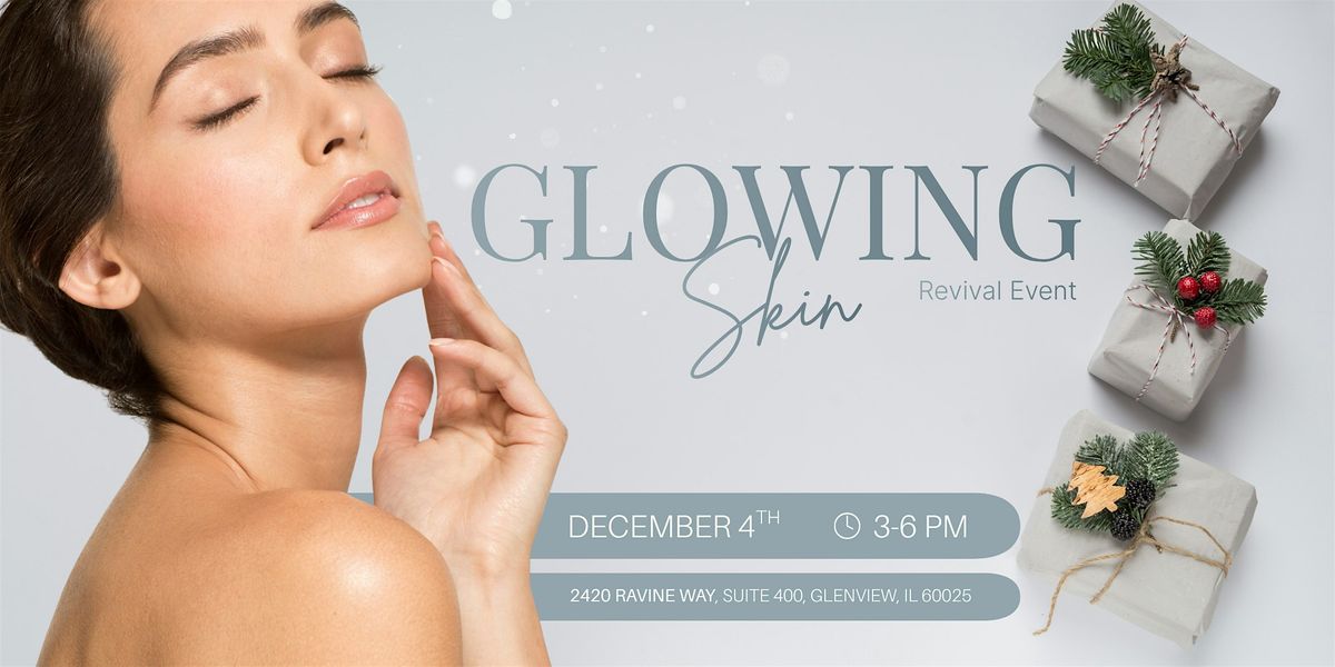 Glowing Skin Revival Event