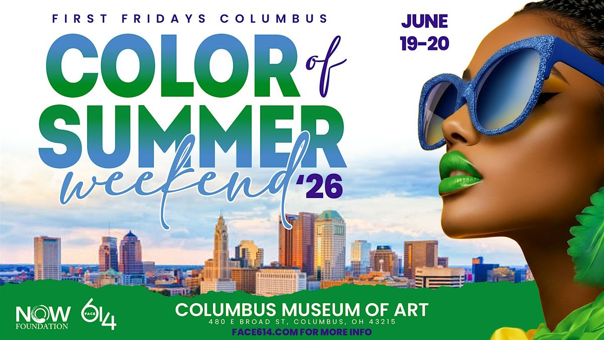 Weekend Color Color Of Summer Weekend 26 at Columbus Museum of Art on 18th June, 2026