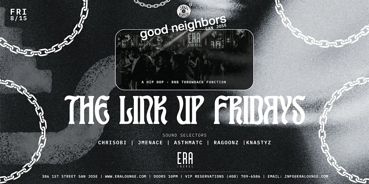 The Link Up at Era Lounge R&B & Hip-Hop Friday 08.15.25