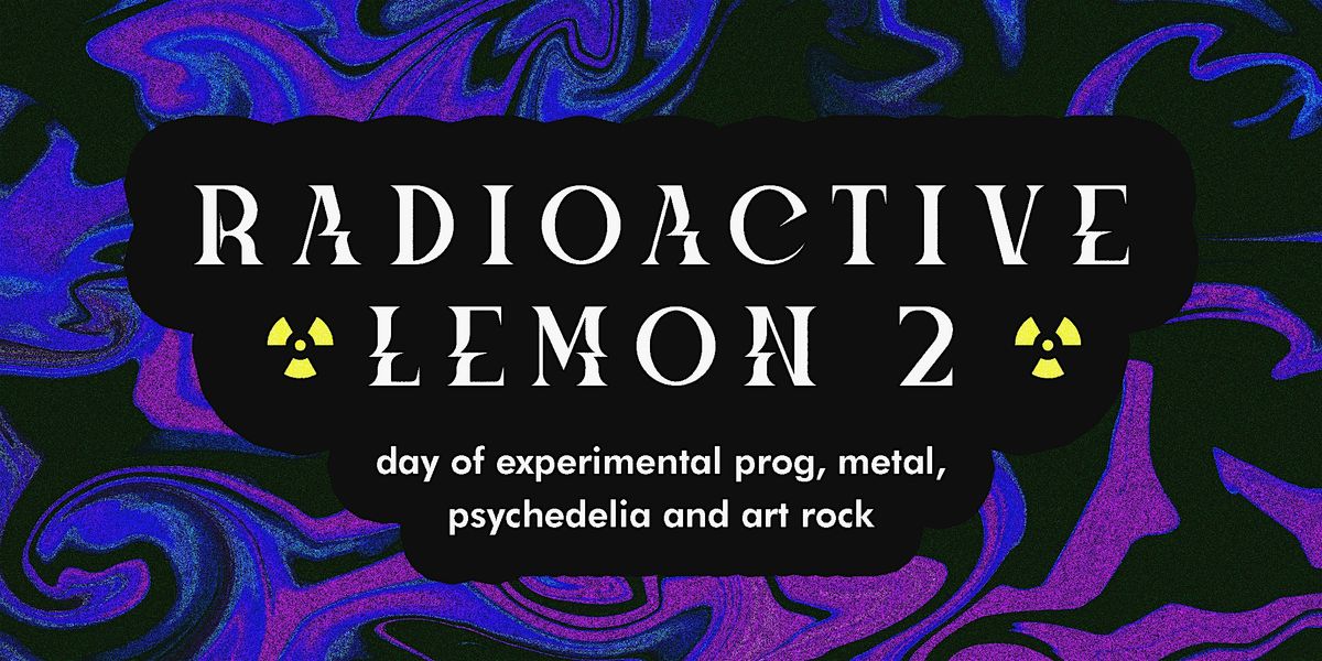 Radioactive Lemon 2