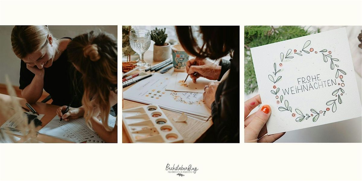 Kreativ im Advent-Weihnachtskarten gestalten mit Handlettering & Watercolor