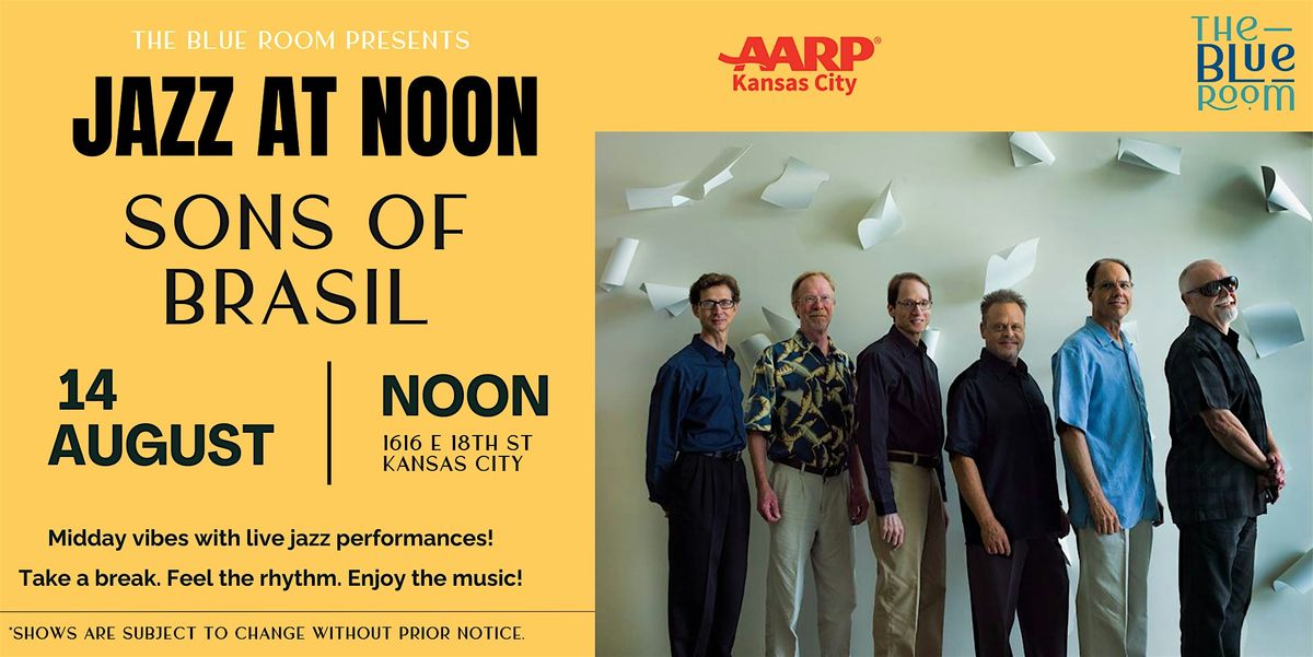 Jazz At Noon: Sons of Brasil