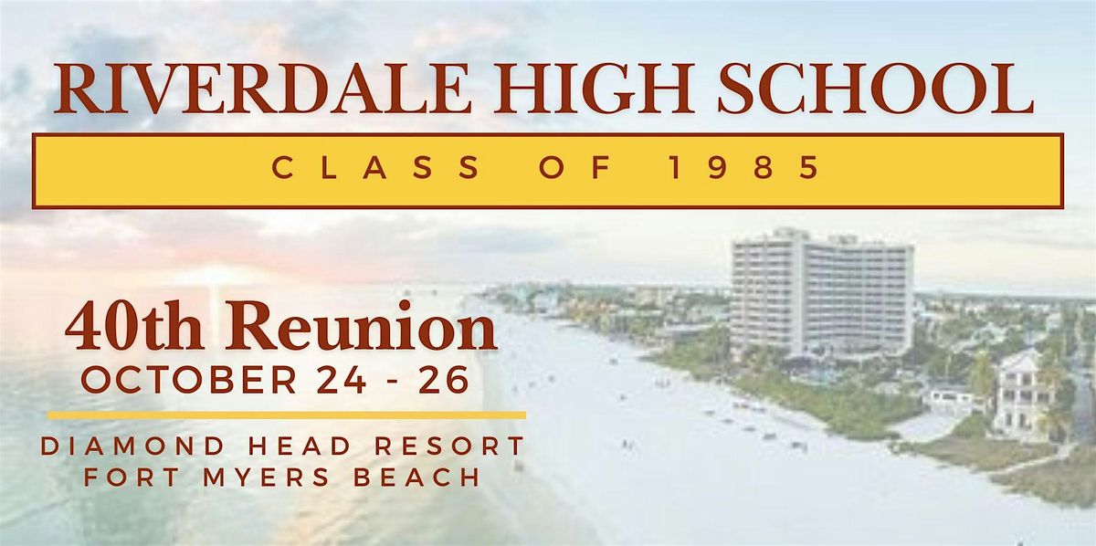 RHS Class of 85' 40th Reunion