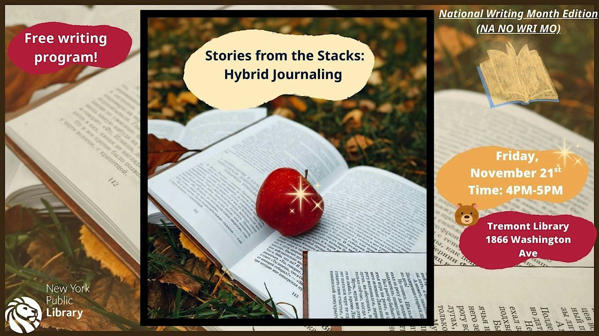 Stories from the Stacks: NaNoWriMo Edition(Hybrid Journaling)