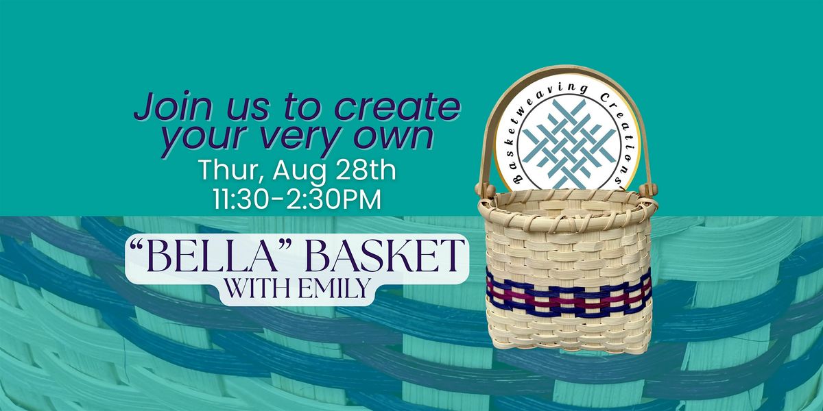 Basketweaving Class at Bella Moxie