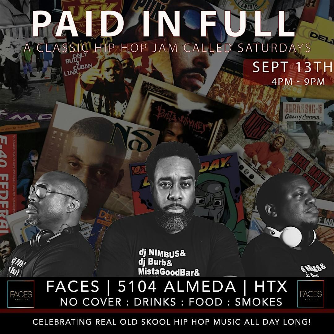 Paid In Full - A Jam Called Saturdays
