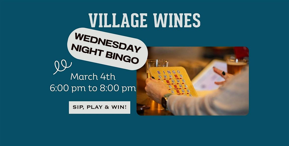 Village Wines Wednesday Night Bingo
