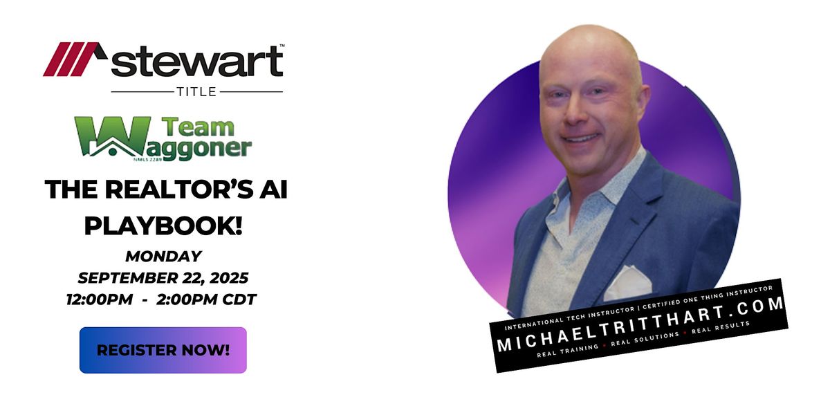 The Realtor\u2019s AI Playbook| Stewart Title-Forney | Team Waggoner \u2013 Fairway