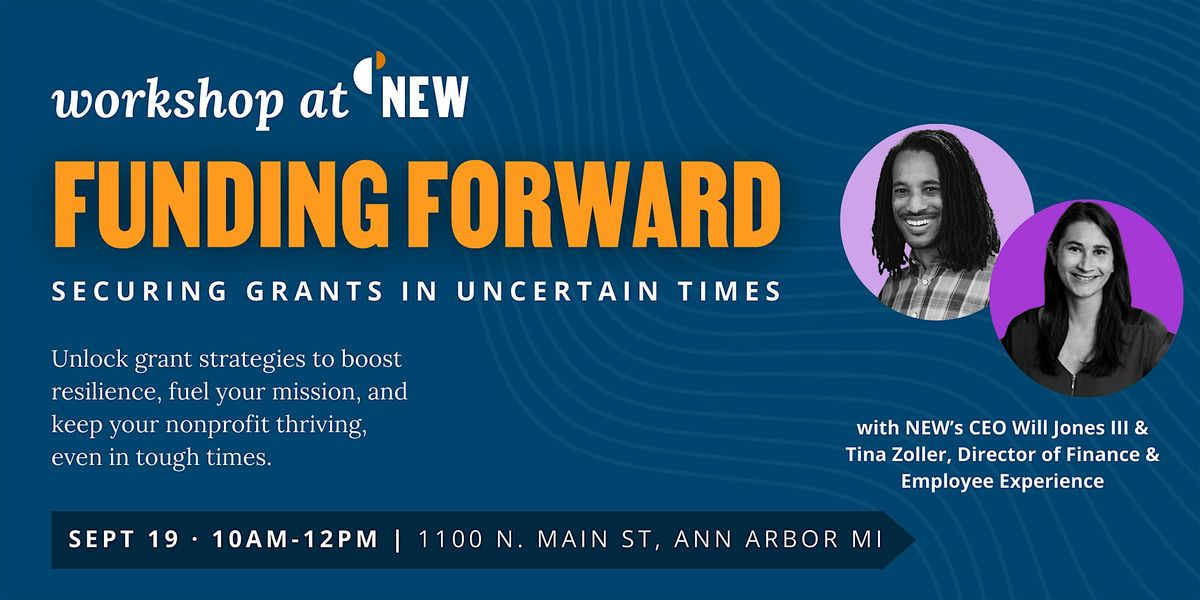 Funding Forward: Securing Grants in Uncertain Times