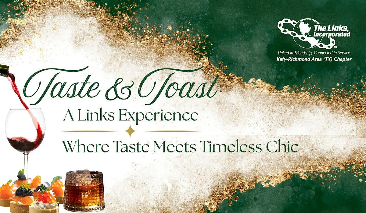 Taste & Toast: A Links Experience