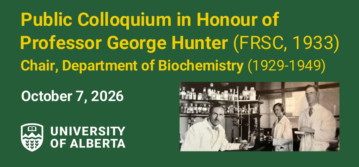 Public Colloquium in Honour of George Hunter