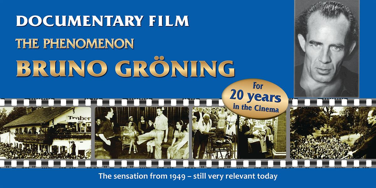 The Phenomenon Bruno Groening - A Documentary Film