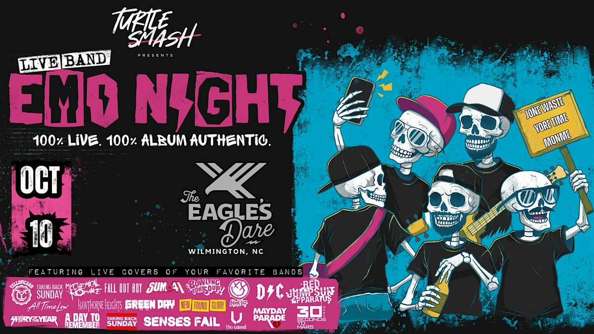 Turtle Smash Emo Night at The Eagle\u2019s Dare