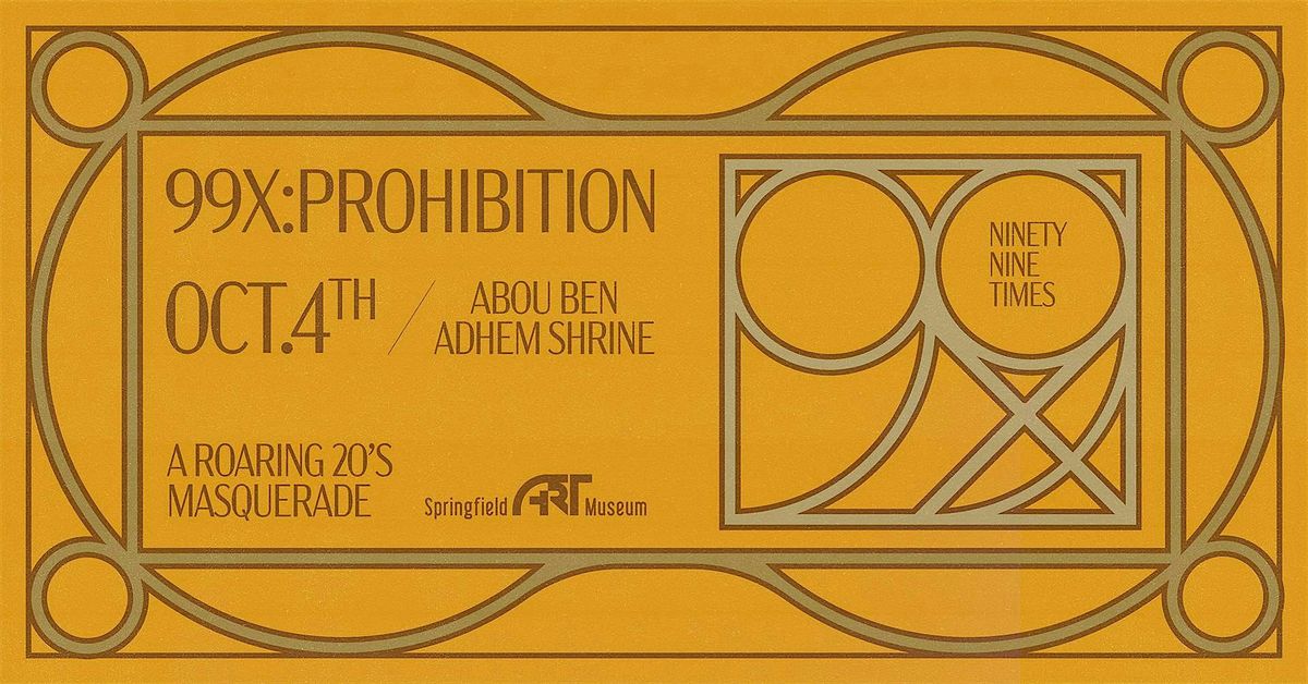 99x: Prohibition. A Roaring 20s Masquerade Party