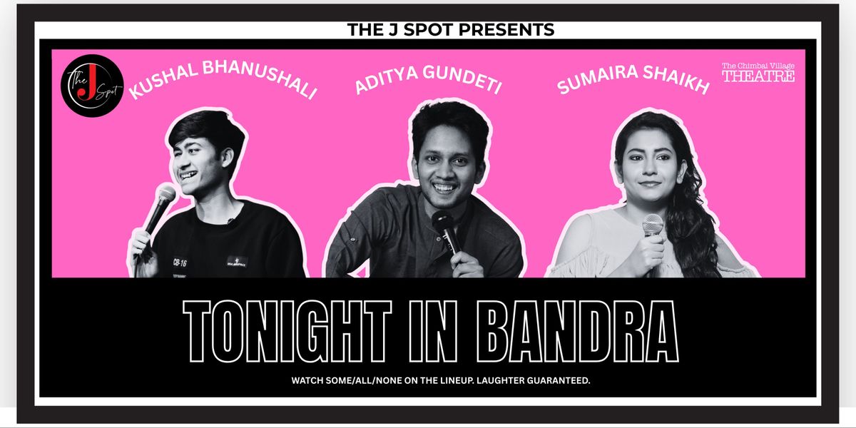 Tonight In Bandra - A Live Standup Comedy Show