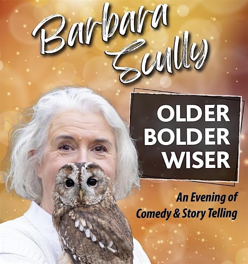 OLDER, BOLDER, WISER - BELFAST