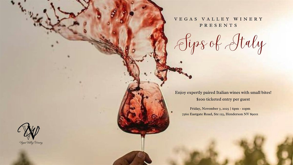 Sips by Vegas Valley Winery - Sips of Italy