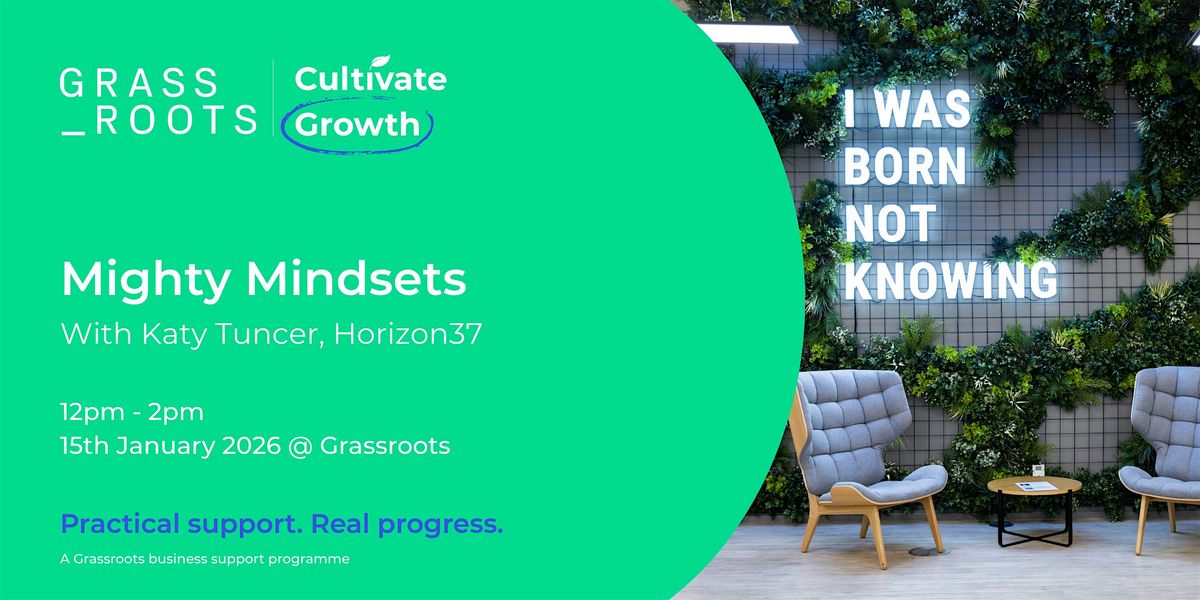 Cultivate Growth: Mighty Mindsets