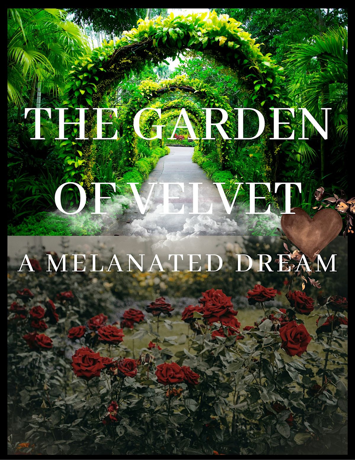 The Garden of Velvet: A Melanated Dream