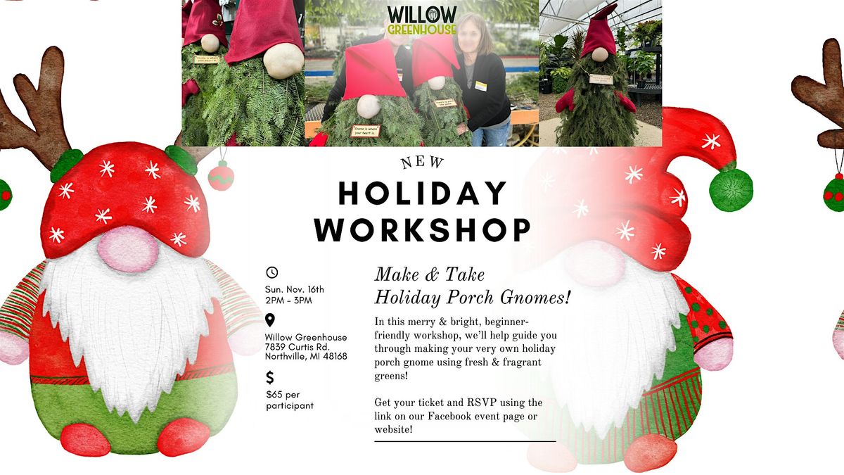 11\/16 Holiday Porch Gnome Make & Take Workshop