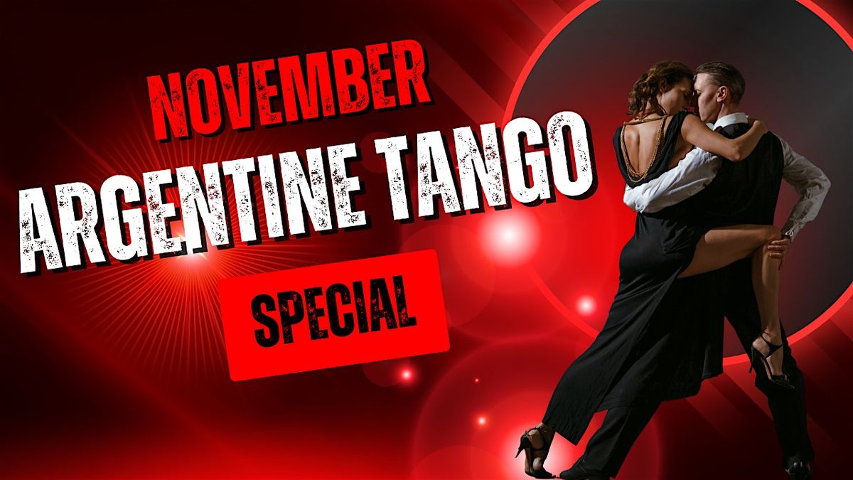 November Argentine Tango Special