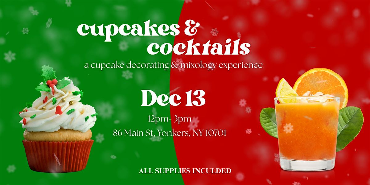 CUPCAKES & COCKTAILS- cupcake decorating and mixology experience