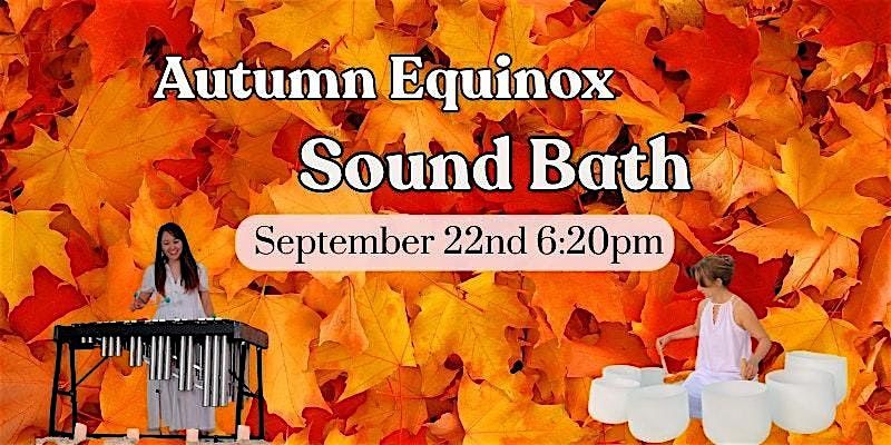Autumn Equinox Sound Bath