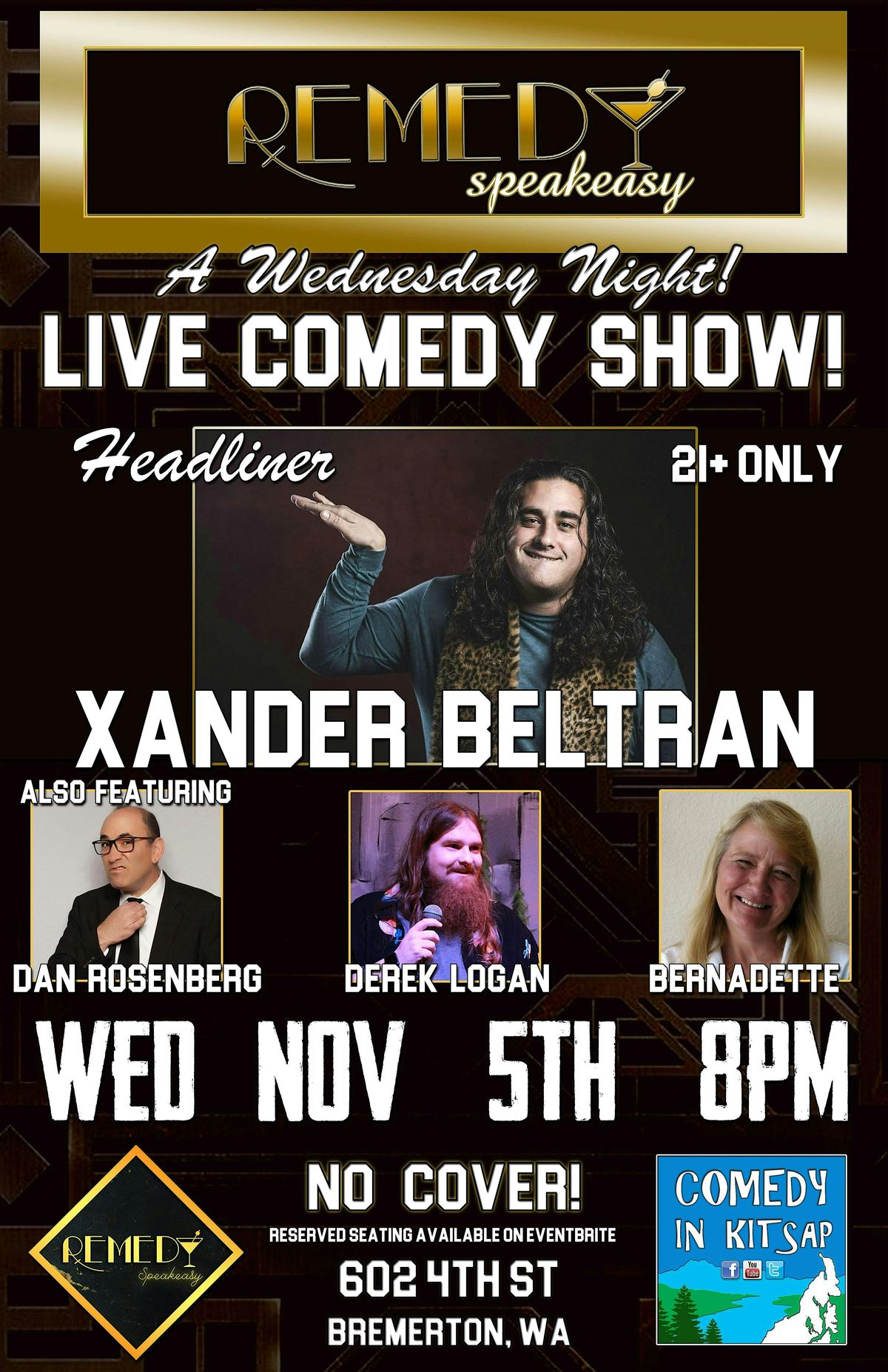 Live Comedy Show at Remedy Speakeasy w\/Xander Beltran!