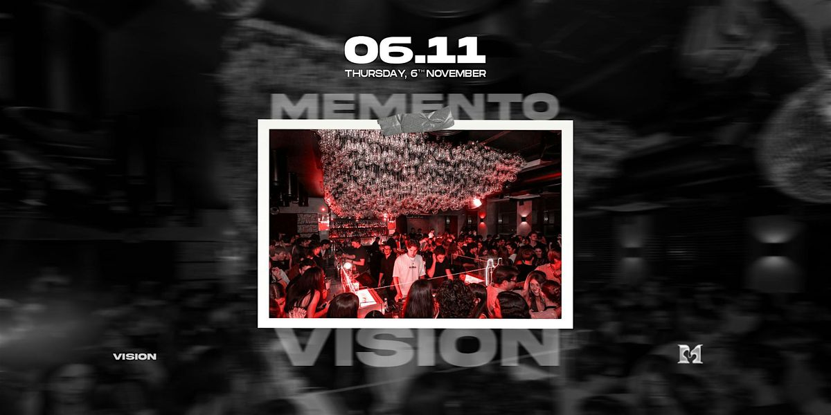 06.11 | VISION X MEMENTO