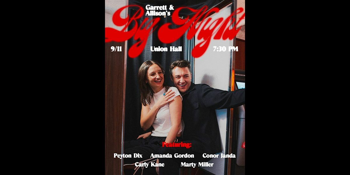 Garrett and Allison's Big Night