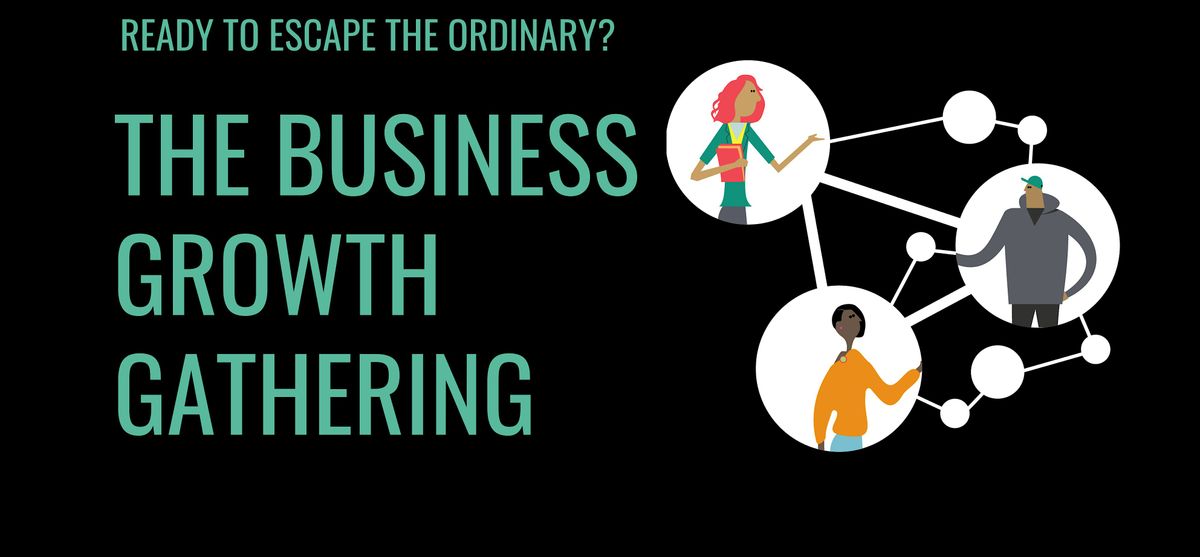 Business Growth Gathering - End of Year Celebration