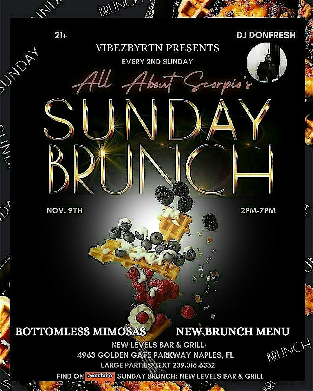 SUNDAY BRUNCH: NEW LEVEL BAR & GRILL ( ALL ABOUT SCORPIO'S)