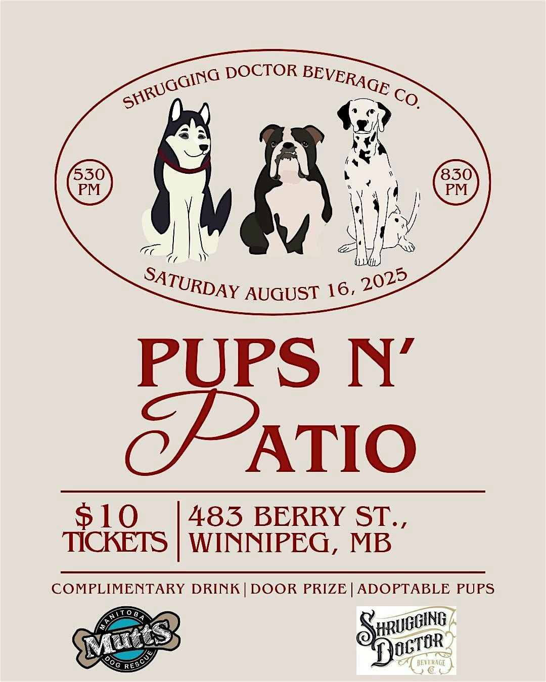 Pups N Patio - Manitoba Mutts Dog Rescue x Shrugging Doctor