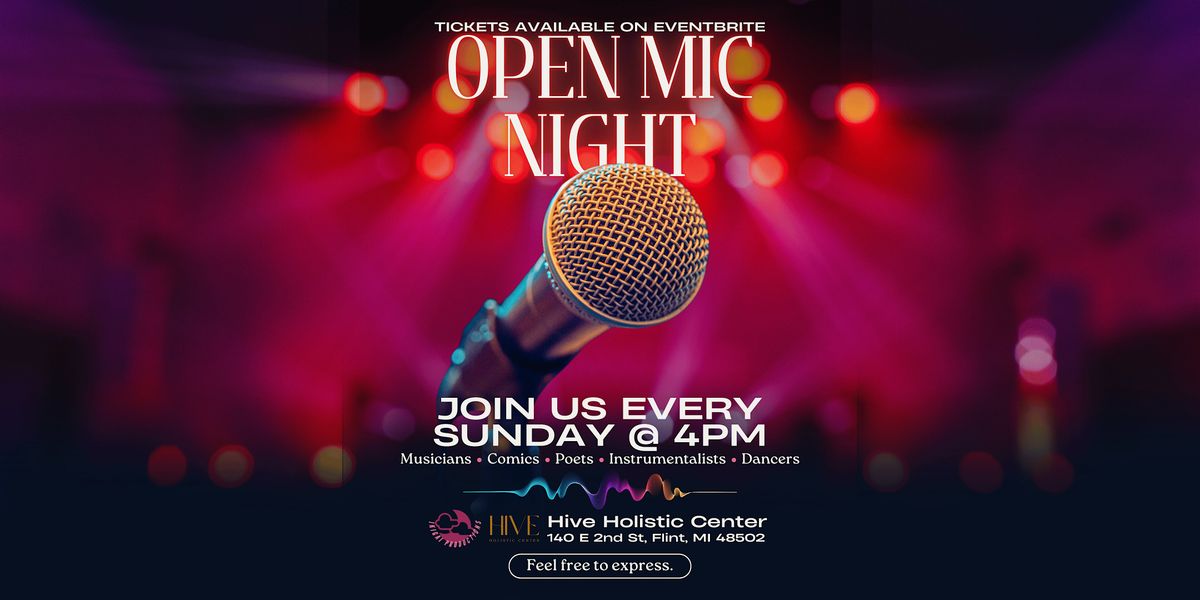 Open Mic Night @ Hive Holistic Center