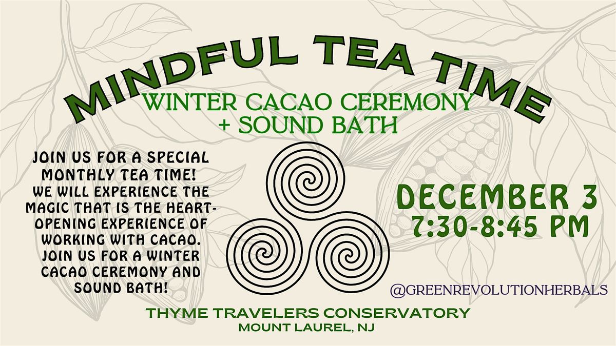 Winter Cacao Ceremony and Sound Bath