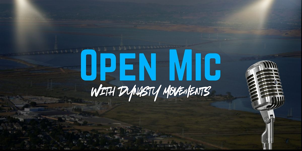 Open Mic with Dynasty Movements at EPACENTER