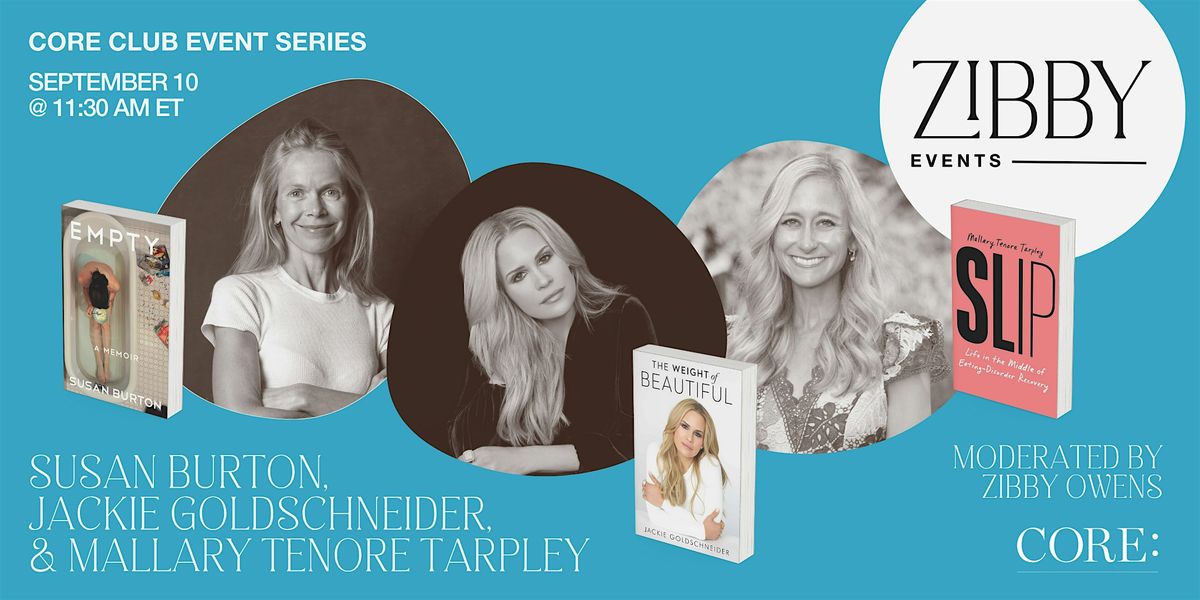 CORE Club Series! An Honest Reckoning: Women Writing about Eating Disorders