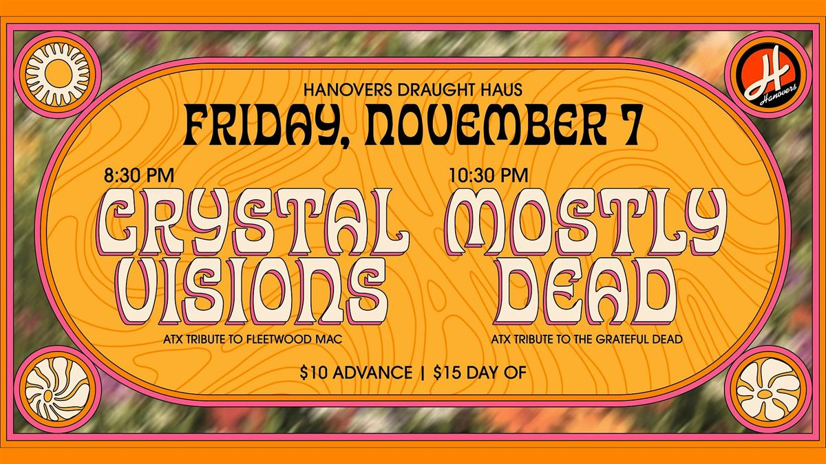 Seventies Night: Crystal Visions & Mostly Dead @ Hanovers Pflugerville