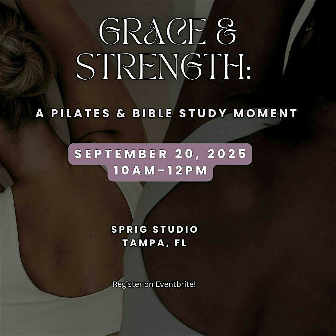 Grace & Strength: A Pilates & Bible Study Moment