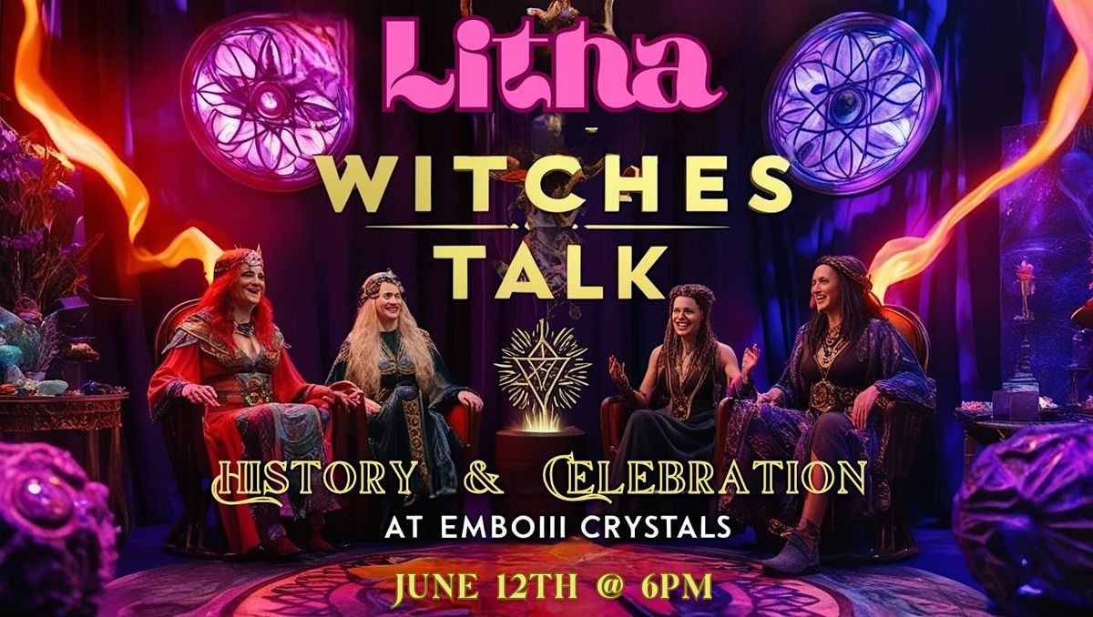 Witches Talk: Litha
