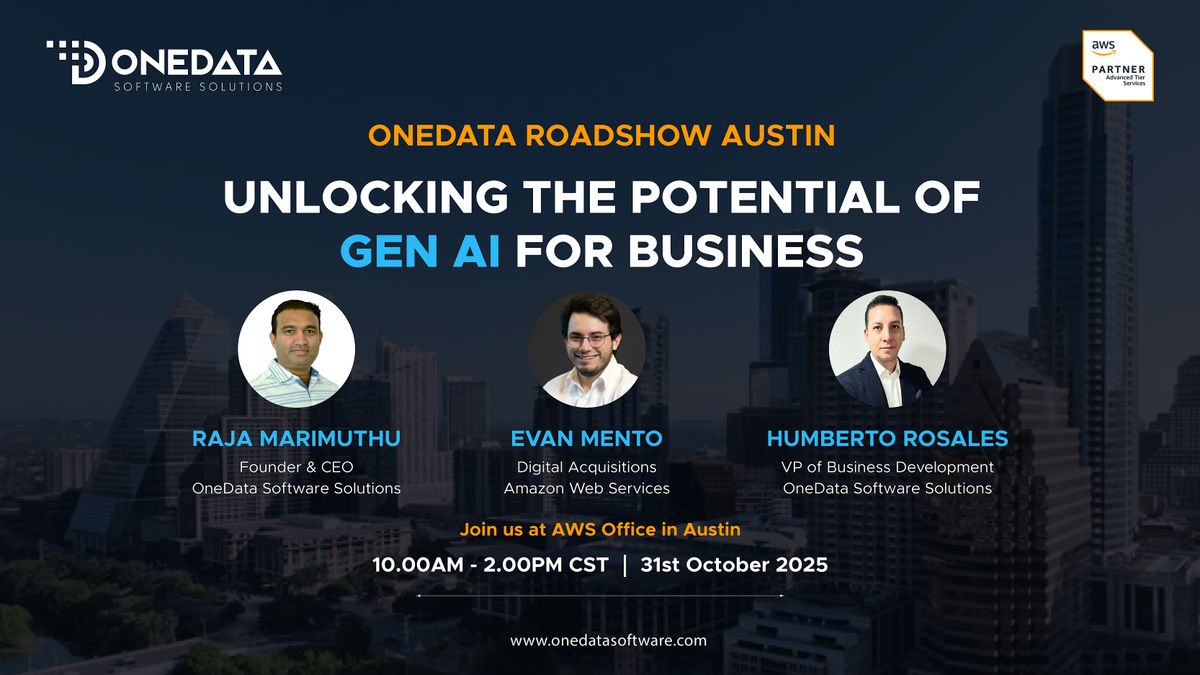 OneData Roadshow Austin | Unlocking the Potential of GenAI for  Business