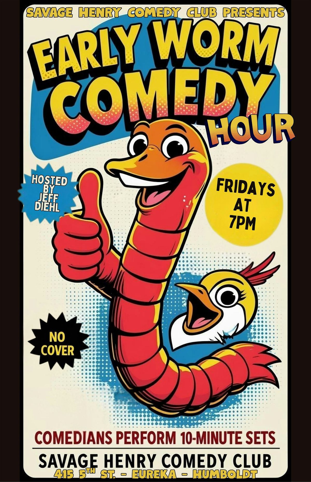 Early Worm Comedy Hour